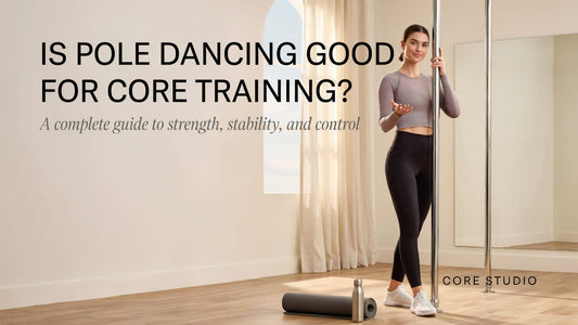 Is Pole Dancing Good for Core Training?
